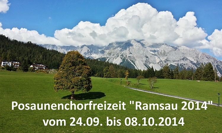 Posaunenchorfreizeit Ramsau 2014